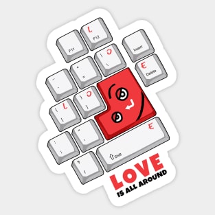 Valentine is all around you Sticker